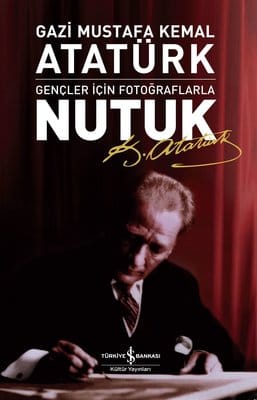 ataturk-nutuk-gencler-icin-fotografli onu elde et kitabı